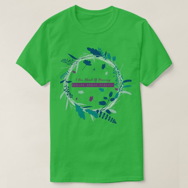 hard of hearing hearing impaired awareness T-Shirt (Design Front)