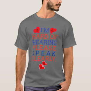 Hard of hearing impaired Classic TShirt