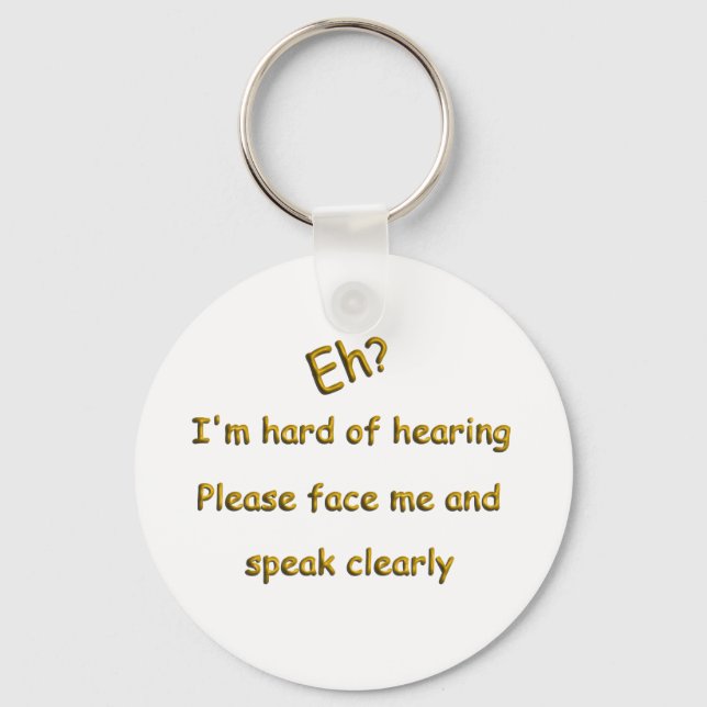 Hard Of Hearing Key Ring (Front)