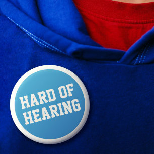 Hard of Hearing Lt Blue Sporty Minimalist Deafness 6 Cm Round Badge