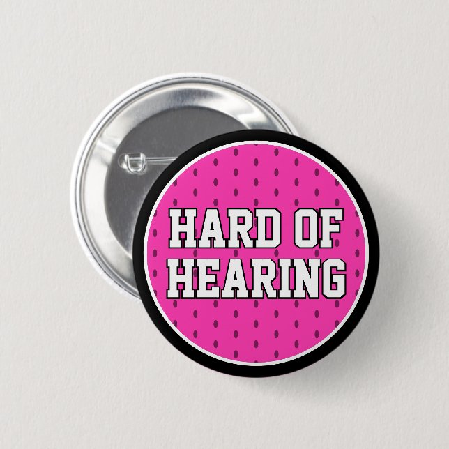 Hard of Hearing Pink Athletic Varsity Deafness 6 Cm Round Badge (Front & Back)