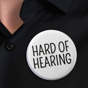 Hard of Hearing Simple Black White Typography 3 Cm Round Badge