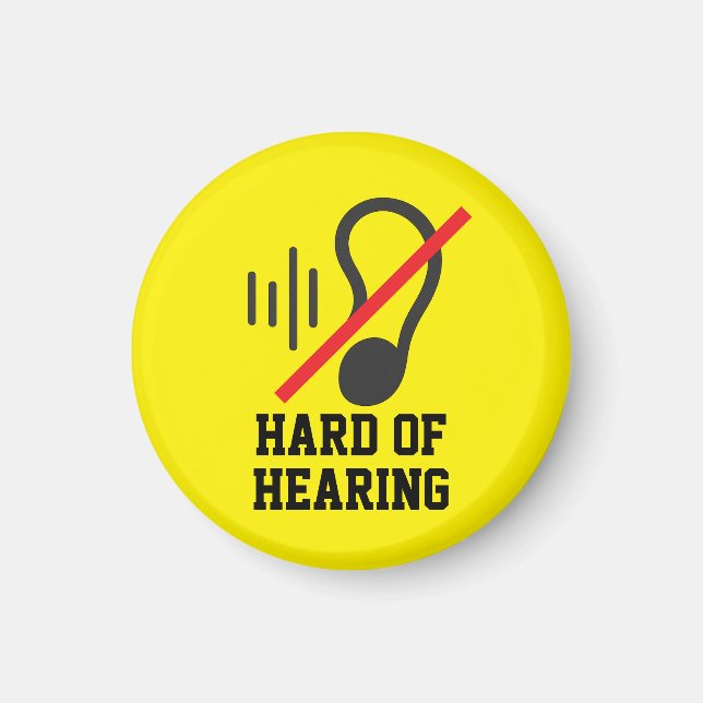 Hard Of Hearing Simple Design Magnet (Front)
