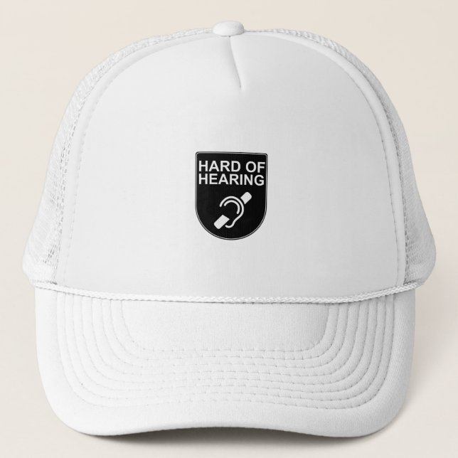 Hard of Hearing Trucker Hat (Front)