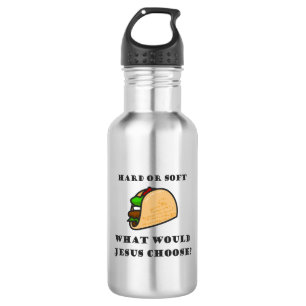 Hard Or Soft Taco, What Would Jesus Choose 532 Ml Water Bottle