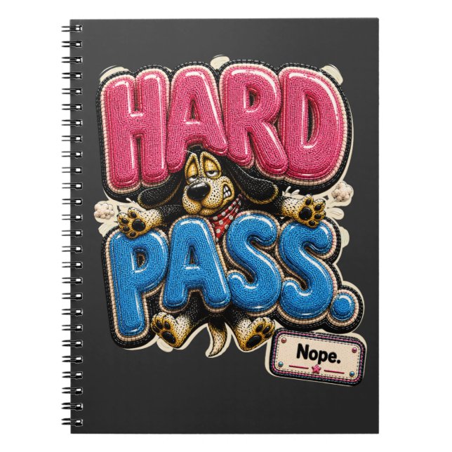 Hard Pass Nope Personalised Funny Sarcastic Notebook (Front)
