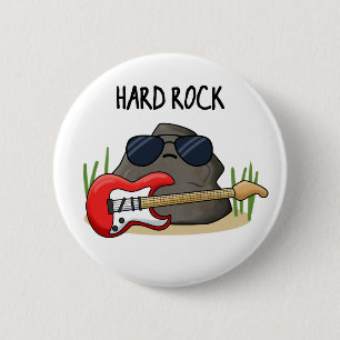 Hard Rock Funny Geology Music Pun 6 Cm Round Badge