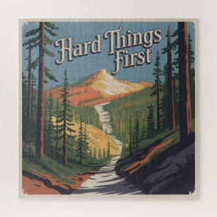 Hard Things First Jigsaw Puzzle