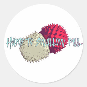 Hard to Swallow Pill Classic Round Sticker