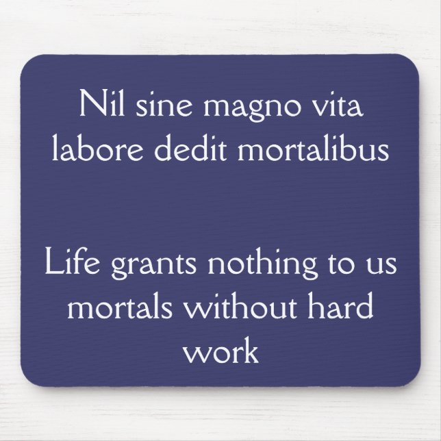 Hard work and success, Horace quote Mouse Mat (Front)