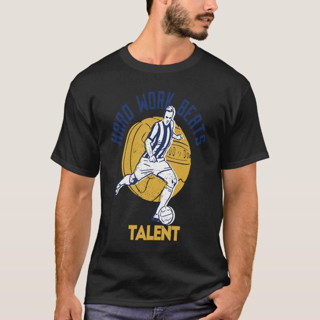 Hard Work Beats Talent Retro Cool Football Designs T-Shirt (Front)
