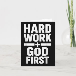 Hard Work God First Bold Statement Christian Motiv Card