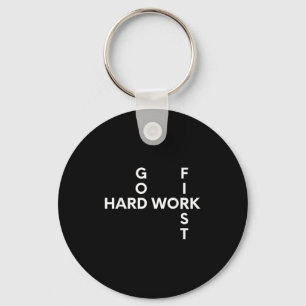 Hard Work, God, First Motivation Key Ring