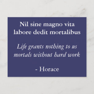 Hard work - Horace inspirational quote Postcard