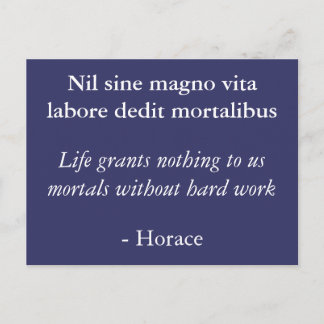 Hard work - Horace inspirational quote Postcard
