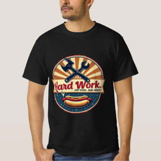 Hard Work, Hot Dogs, and Honesty T-Shirt