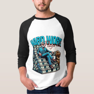 hard work make money raglan T-Shirt