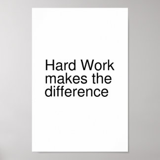Hard Work makes the difference Poster
