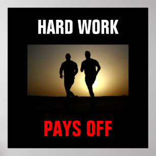 Hard Work Pays Off Art Wall Decor Zazzle Co Uk