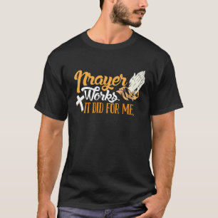 Hard Work Rewarded Prayers Answered  Meme T-Shirt