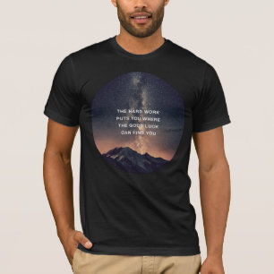 "Hard Work" T-Shirt