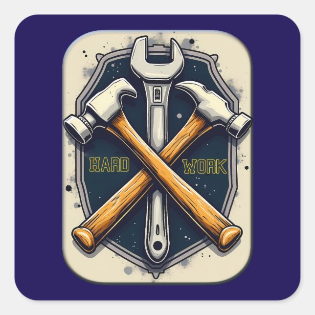 Hard Work Tools Worker Pride Labor Day Design Square Sticker (Front)