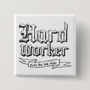 Hard Worker Button