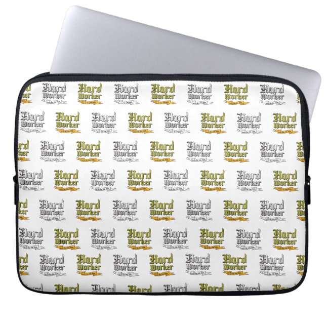 Hard worker : Gets the job done Laptop Sleeve (Front)