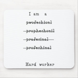 Hard Worker Mouse Mat