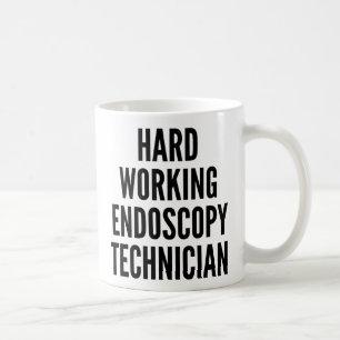 Hard Working Endoscopy Technician Coffee Mug