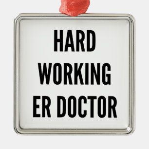 Hard Working ER Doctor Metal Tree Decoration