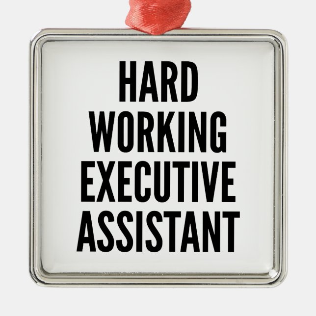 Hard Working Executive Assistant Metal Tree Decoration (Front)