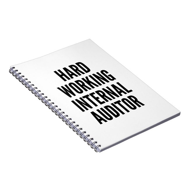 Hard Working Internal Auditor Notebook (Right Side)