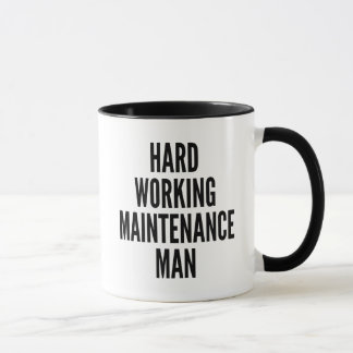 Hard Working Maintenance Man Mug