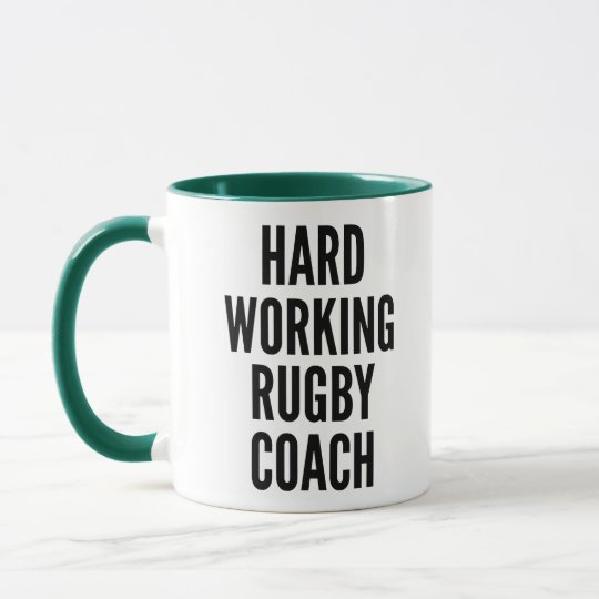 Hard Working Rugby Coach Mug