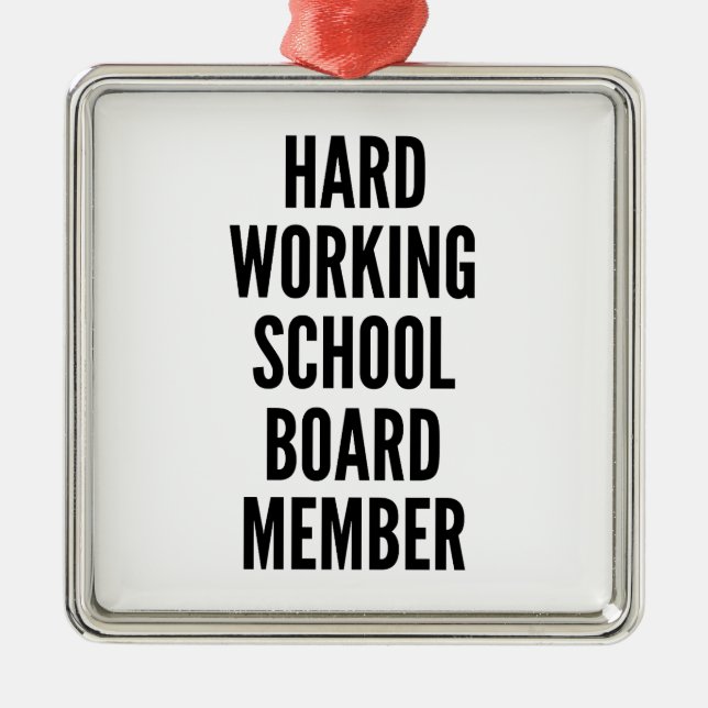 Hard Working School Board Member Metal Tree Decoration (Front)