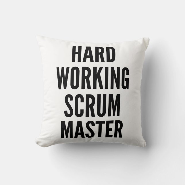 Hard Working Scrum Master Cushion (Front)