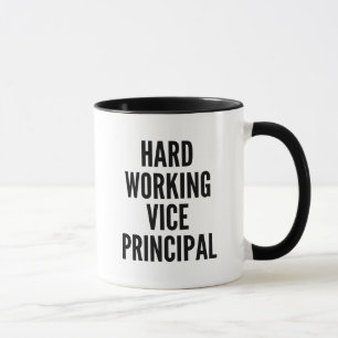 Hard Working Vice Principal Mug