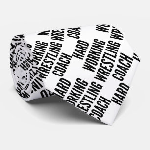 Hard Working Wrestling Coach Tie