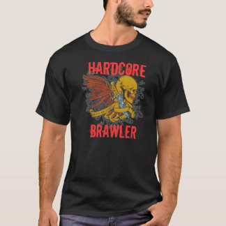 Hardcore Brawler Dark T-Shirt
