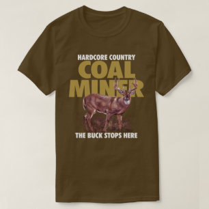 HARDCORE COUNTRY COAL MINER T-Shirt
