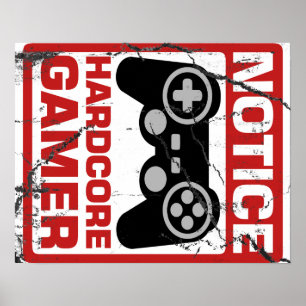 Hardcore Gamer Notice Signboard Poster