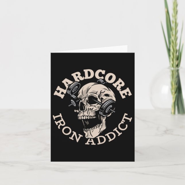 Hardcore Iron Addict  Card (Front)