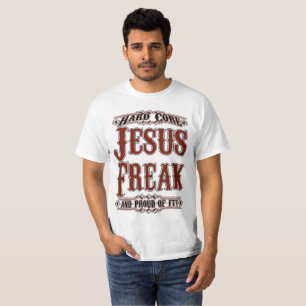 Hardcore Jesus Freak and Proud of It Men's T-Shirt
