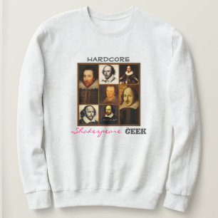 Hardcore Shakespeare Geek Women's Sweat Shirt 