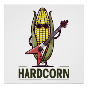 HardCorn Poster