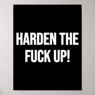 Harden The For Up! Fitness Weightlifting Exercise Poster