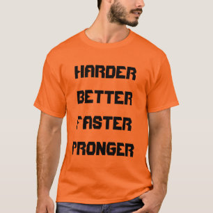Harder Better Faster Pronger T-Shirt