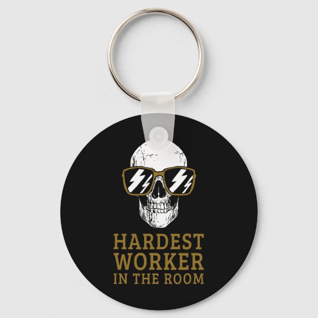 Hardest Worker In The Room Motivational Exercise W Key Ring (Front)
