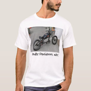Hardly Davidson, eh! T-Shirt